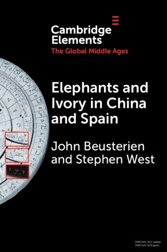 Cover image for Elephants and Ivory in China and Spain