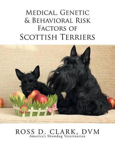 Cover image for Medical, Genetic & Behavioral Risk Factors of Scottish Terriers