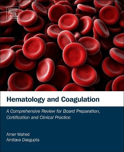 Cover image for Hematology and Coagulation: A Comprehensive Review for Board Preparation, Certification and Clinical Practice