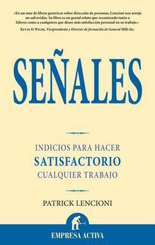 Senales: Indicios Para Hacer Satisfactorio Cualquier Trabajo