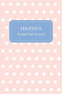 Cover image for Ingrid's Pocket Posh Journal, Polka Dot