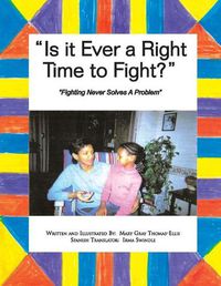 Cover image for Is It Ever a Right Time to Fight?: Is It Ever a Right Time to Fight?