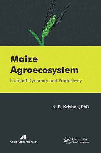 Cover image for Maize Agroecosystem: Nutrient Dynamics and Productivity
