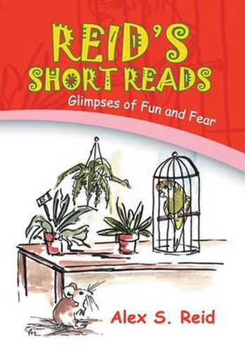 Cover image for Reid's Short Read's: Glimpses of Fun and Fear