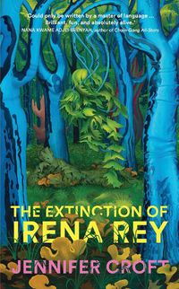 Cover image for The Extinction of Irena Rey