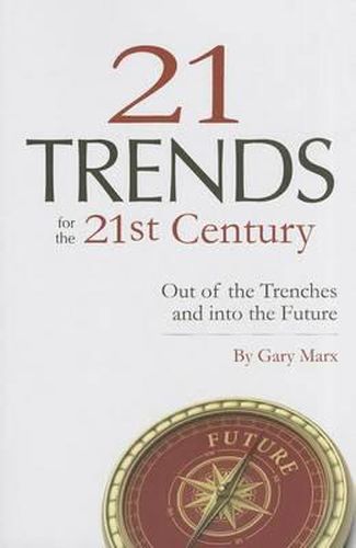 Cover image for Twenty-One Trends for 21st Century: Out of the Trenches and Into the Future