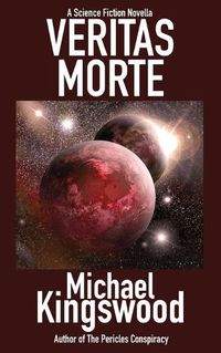 Cover image for Veritas Morte: A Science Fiction Novella
