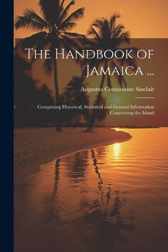 Cover image for The Handbook of Jamaica ...