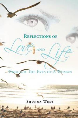 Cover image for Reflections of Love and Life Through the Eyes of a Woman