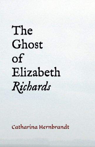 Cover image for The Ghost of Elizabeth Richards