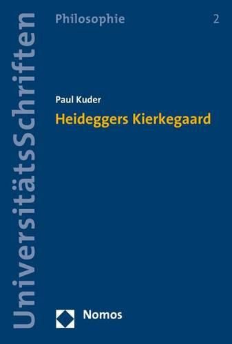 Heideggers Kierkegaard