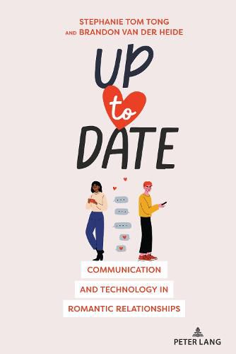 Cover image for Up to Date: Communication and Technology in Romantic Relationships