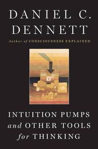 Cover image for Intuition Pumps and Other Tools for Thinking