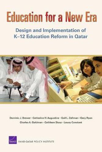 Cover image for Education for a New Era: Design and Implementation of K-12 Education Reform in Qatar