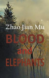 Cover image for Blood and Elephants