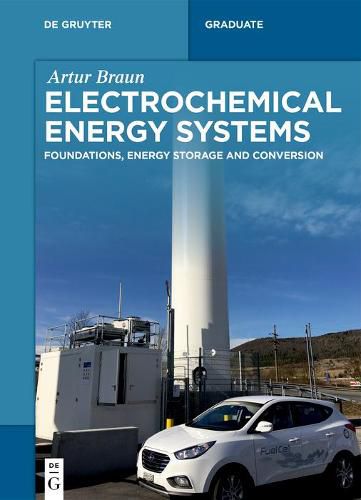 Cover image for Electrochemical Energy Systems: Foundations, Energy Storage and Conversion