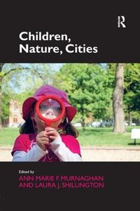 Cover image for Children, Nature, Cities