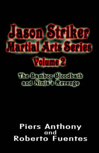 Cover image for Jason Striker Martial Arts Series Volume 2