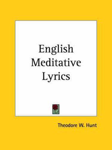 Cover image for English Meditative Lyrics (1899)