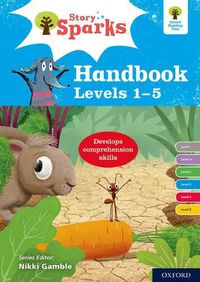Cover image for Oxford Reading Tree Story Sparks: Oxford Levels 1-5: Handbook