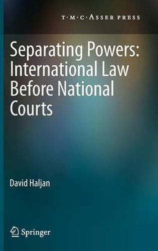 Cover image for Separating Powers: International Law before National Courts