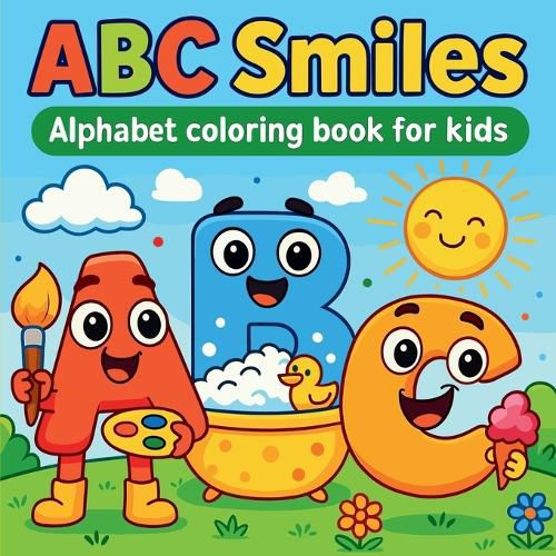 Cover image for ABC Smiles - Alphabet Coloring Book for Kids