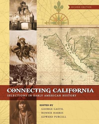 Cover image for Connecting California: Selections in Early American History