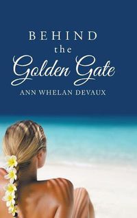 Cover image for Behind the Golden Gate