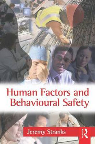 Cover image for Human Factors and Behavioural Safety