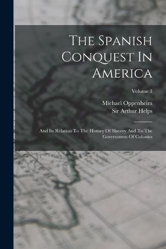 Cover image for The Spanish Conquest In America