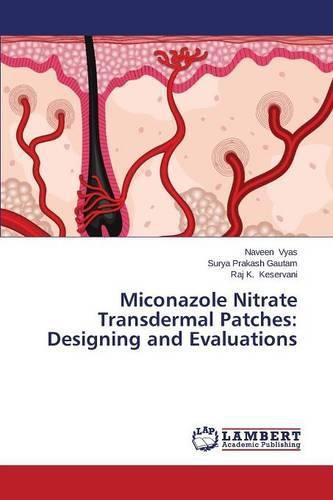 Cover image for Miconazole Nitrate Transdermal Patches: Designing and Evaluations