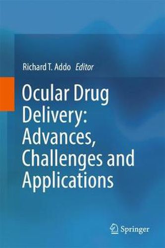 Cover image for Ocular Drug Delivery: Advances, Challenges and Applications