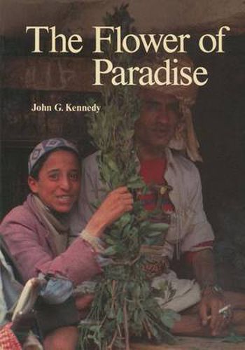 Cover image for The Flower of Paradise: The Institutionalized Use of the Drug Qat in North Yemen