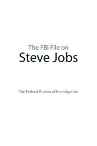 Cover image for The FBI File on Steve Jobs