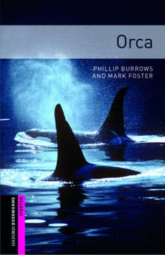 Cover image for Oxford Bookworms Library: Starter Level:: Orca