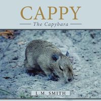 Cover image for Cappy: The Capybara