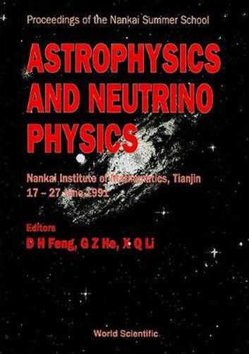 Cover image for Astrophysics And Neutrino Physics