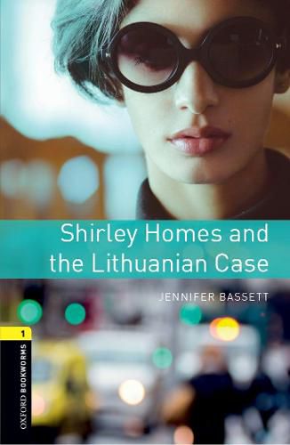 Cover image for Oxford Bookworms Library: Level 1:: Shirley Homes and the Lithuanian Case Audio Pack