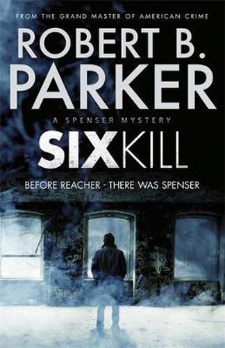 Sixkill (A Spenser Mystery)