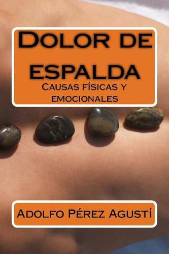 Cover image for Dolor de espalda: Causas fisicas y emocionales