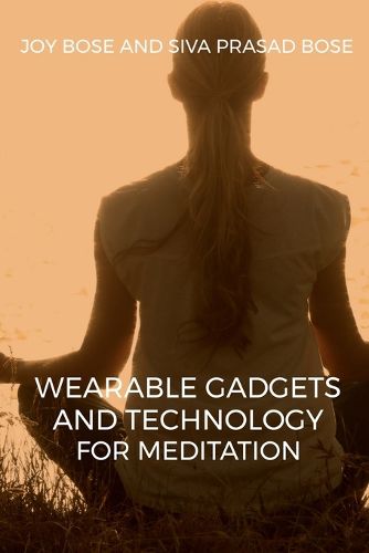 Cover image for Wearable Gadgets and Technology for Meditation