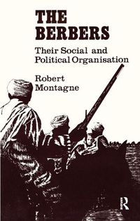 Cover image for The Berbers: Their Social and Political Organisation