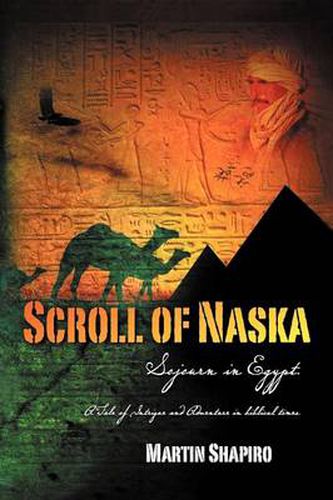 Cover image for Scroll of Naska: Sojourn in Egypt