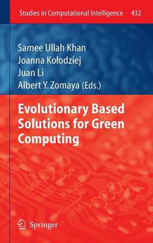 Cover image for Evolutionary Based Solutions for Green Computing