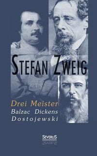 Cover image for Drei Meister: Balzac, Dickens, Dostojewski