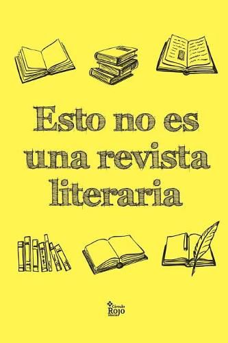 Cover image for Esto no es una revista literaria