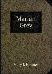 Cover image for Marian Grey