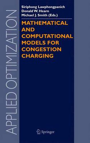 Mathematical and Computational Models for Congestion Charging