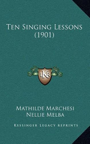 Ten Singing Lessons (1901)