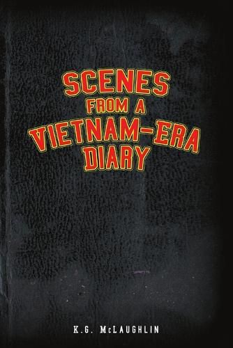 Cover image for Scenes from a Vietnam-Era Diary